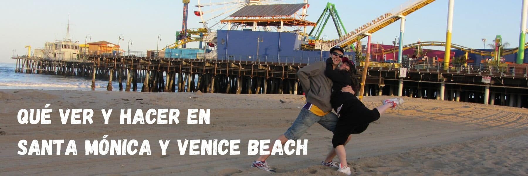 Qué veren Santa Mónica y Venice Beach + plan de ruta