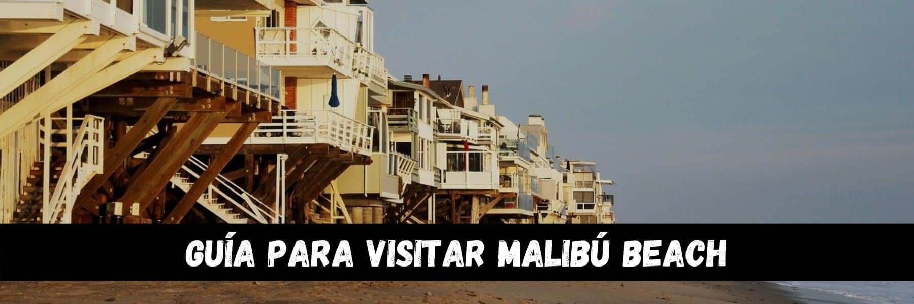 visitar-malibu-beach